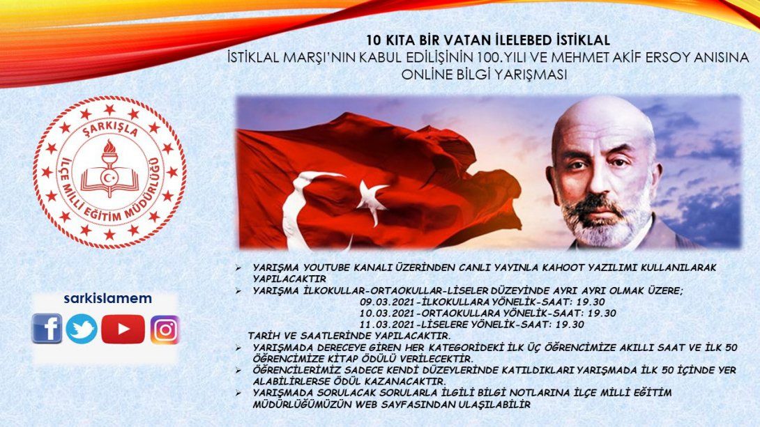 İstiklal Marşı'nın Kabulü ve Mehmet Akif Ersoy'la İlgili Online Bilgi Yarışması 